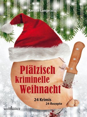 cover image of Pfälzisch kriminelle Weihnacht